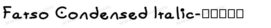 Fatso Condensed Italic字体转换